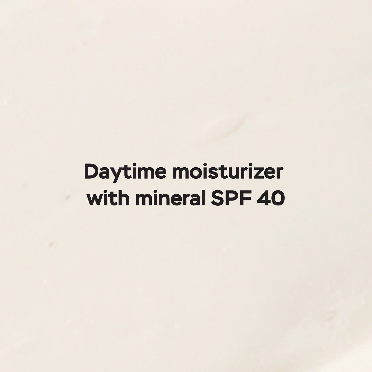 Daydream SPF 40